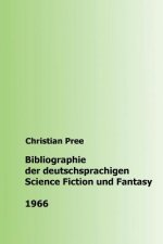 Bibliographie der deutschsprachigen Science Fiction und Fantasy 1966