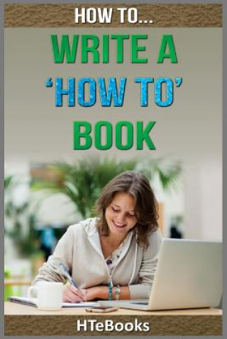 How To Write a How To Book