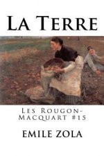 La Terre: Les Rougon-Macquart #15