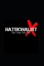 Natsionalist: Stary Trilogy Book Three