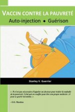Vaccin contre la pauvreté: Auto-injection - Guérison