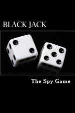 Black Jack: The Spy Game
