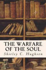 The Warfare of the Soul