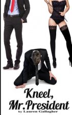 Kneel, Mr. President