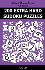200 Extra Hard Sudoku Puzzles: Active Brain Series Pocket Book