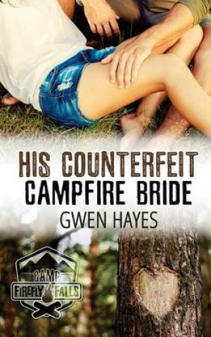 His Counterfeit Campfire Bride
