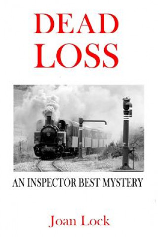 Dead Loss: An Inspector West Mystery