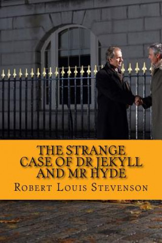 The Strange Case of Dr Jekyll and Mr Hyde