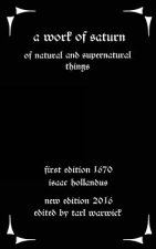 A Work of Saturn: Of Natural and Supernatural Things
