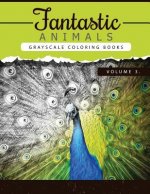 Fantastic Animals Book 3: Animals Grayscale coloring books for adults Relaxation Art Therapy for Busy People (Adult Coloring Books Series, grays