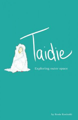 Taidie Exploring Outer Space
