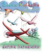 Detske lietadielko: Zabka Rafaelka