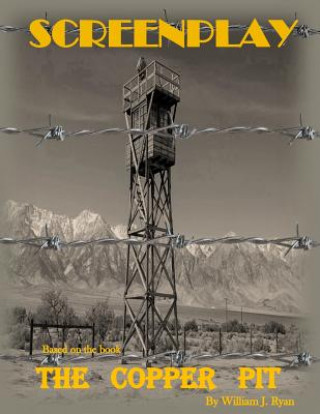 Screenplay: The Copper Pit