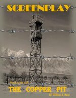 Screenplay: The Copper Pit