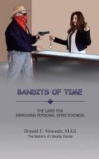 Bandits of Time: The Laws for Improving Personal Effectiveness