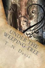 Under the Weeping Tree