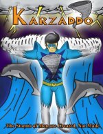 Karzaddo: KARZADDO-The Human TORNADO