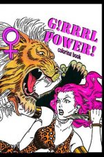 G!RRRL Power!: coloring book