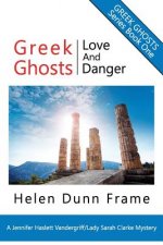 Greek Ghosts: Love and Danger