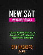 SAT Reading & Writing Test 1: All the logic and rules behind the every single sat question