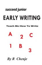 Early Writing: Teach Me How To Write