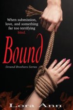 Bound (Strand Brothers Series, Book 2)