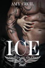 Ice: Knights of Silence MC