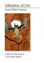 Original Echo: And Other Poems