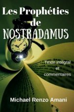 Les Propheties de Nostradamus