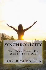 Synchronicity: The True Story Of One In Sync Day!