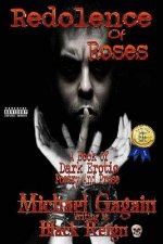 Redolence Of Roses