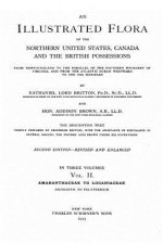 An Illustrated Flora of the Northern United States, Canada and the British Possessions - Vol. II