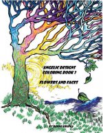 ANGELIC DESIGNS coloring book 2: flowers and faces