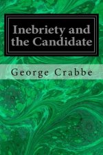 Inebriety and the Candidate