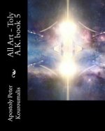 All Art - Toly A.K. book 5