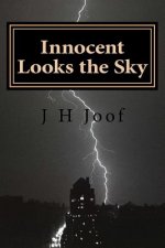 Innocent Looks the Sky