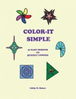Color-It Simple: 50 Easy Designs to Quickly Unwind