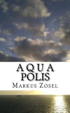Aquapolis: Roman
