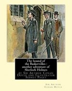 The hound of the Baskervilles: another adventure of Sherlock Holmes, illustrated: by Sir Arthur Conan Doyle and Illustrator Sidney Paget, Sidney Edwa