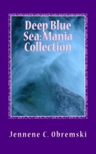 Deep Blue Sea: Mania Collection