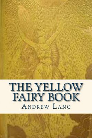 The Yellow Fairy Book (Andrew Lang,Ravell)(Brožovaná)