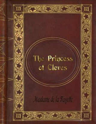 Madame de la Fayette - The Princess of Cleves