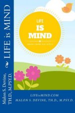 LIFE is MIND: LIFEisMIND.COM