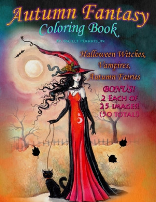 Autumn Fantasy Coloring Book - Halloween Witches, Vampires and Autumn Fairies