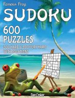 Famous Frog Sudoku 600 Puzzles With Solutions. 300 Hard and 300 Very Hard: A Beach Bum Sudoku Series Book