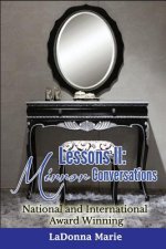Lessons II: Mirror Conversations