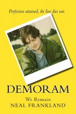 Demoram: We Remain