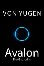 Avalon: The Gathering