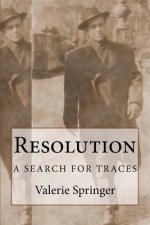 Resolution.: A Search for Traces.
