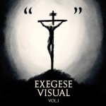 Exegese Visual, Volume 1